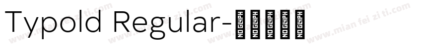 Typold Regular字体转换